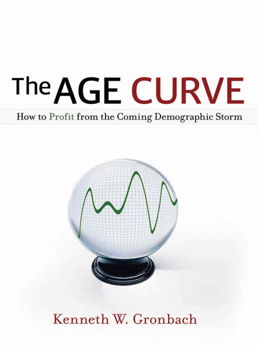 Title details for The Age Curve by Kenneth W. Gronbach - Available